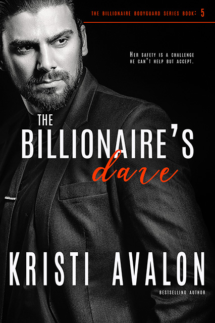 The Billionaire's Dare - #5<br>(Billionaire Bodyguard Series)